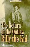 The Return of the Outlaw Billy the Kid (Western History)