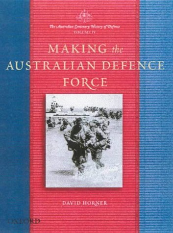 The Australian Centenary History of Defence (Hardcover)
