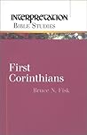 First Corinthians (Interpretation Bible Studies) First Corinthians (Interpretation Bible Studies)