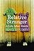 Relative Stranger: A Life After Death