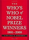 The Who's Who of Nobel Prize Winners, 1901-2000