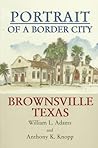 Portrait of a Border City: Brownsville, Texas