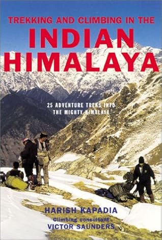 Trekking and Climbing in the Indian Himalaya (Trekking & Climbing Guides)