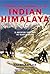 Trekking and Climbing in the Indian Himalaya (Trekking & Climbing Guides)