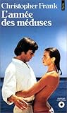 L'Année des méduses