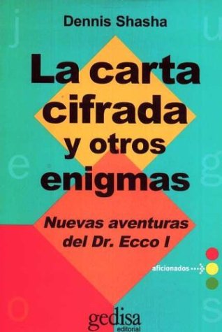 La Carta Cifrada y Otros Enigmas: Nuevas Aventuras del Dr. Ecco I (Paperback)