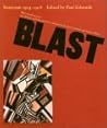 Blast: Vorticism 1914-1918 Blast: Vorticism 1914-1918