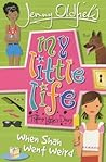 When Shah Went Weird (My Little Life, #2) When Shah Went Weird (My Little Life, #2)