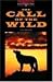 The Call of the Wild by Tricia Hedge