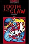 Tooth and Claw (Bookworms, Stage 3: 1,000 Headwords)