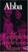 Abba - The complete guide of their music by Carl Magnus Palm