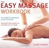 Easy Massage Workbook: The Complete Massage Class in a Book (The Easy Workbook Series)