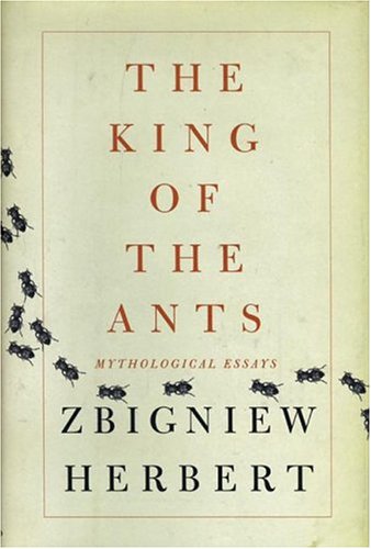 The King of the Ants: Mythological Essays (Paperback)