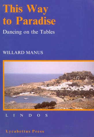 This Way to Paradise: Dancing on the Tables (Paperback)