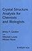Crystal Structure Analysis for Chemists and Biologists (Methods in Stereochemical Analysis)