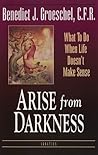 Arise from Darkne...