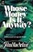 Whose Money Is It Anyway?