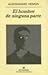 El hombre de ninguna parte by Aleksandar Hemon