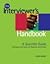 The Interviewer's Handbook: A Guerilla Guide: Techniques & Tactics for Reporters & Writers