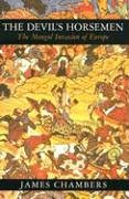 The Devil's Horsemen: The Mongol Invasion of Europe (Hardcover)