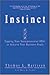 Instinct: Tapping Your Entrepreneurial DNA to Achieve Your Business Goals