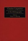Clarice Lispector: A Bio-Bibliography (BIO-BIBLIOGRAPHIES IN WORLD LITERATURE)