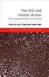 The Will and Human Action: From Antiquity to the Present Day (London Studies in the History of Philosophy)