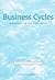 Business Cycles by Lars Tvede Business Cycles by Lars Tvede