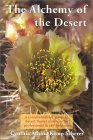 The Alchemy of the Desert: A Comprehensive Guide to Desert Flower Essences (Paperback)