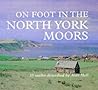 On Foot in North York Moors