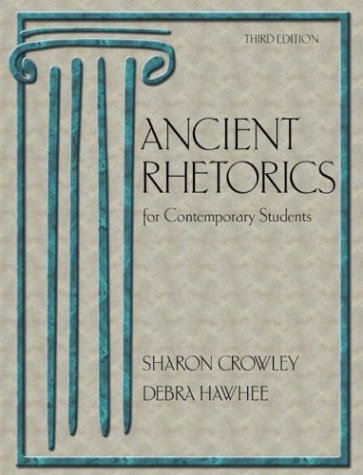 Ancient Rhetorics for Contemporary Students (Hardcover)