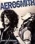 The Fall & Rise of Aerosmith by Mark Putterford