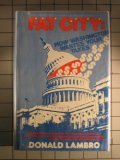 Fat City: How Washington Wastes Your Taxes (Hardcover)
