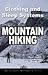 Clothing and Sleep Systems for Mountain Hiking by Ryan Jordan