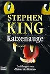 Katzenauge. Filmerzählungen by Stephen        King