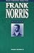 Frank Norris Revisited (Twayne's United States Authors Series)