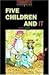 Five Children and It