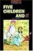 Five Children and It