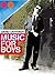 Music for Boys by David Cavanagh