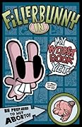 Fillerbunny (#3) in My Worst Book Yet!