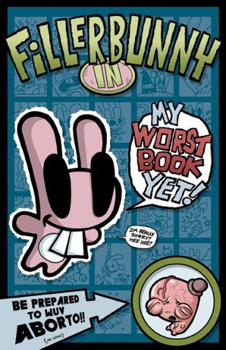 Fillerbunny (#3) in My Worst Book Yet!