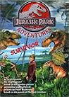 Survivor (Jurassic Park Adventures, Book 1)