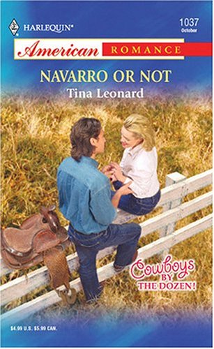 Navarro or Not (Cowboys by the Dozen, #6)