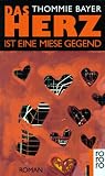 Das Herz ist eine...