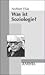 Was ist Soziologie?