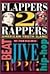 Flappers 2 Rappers by Tom Dalzell Flappers 2 Rappers by Tom Dalzell