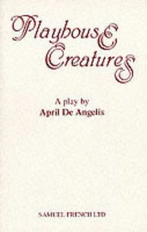Playhouse Creatures (Paperback)
