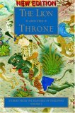 The Lion and the Throne: Stories from the Shahnameh of Ferdowsi, Vol. 1 (Hardcover)