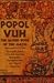 Popol Vuh: The Sacred Book of the Maya