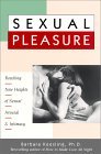 Sexual Pleasure : Reaching New Heights of Sexual Arousal & Intimacy
